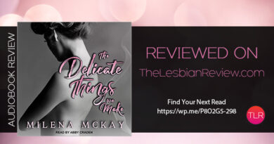 The Delicate Things We Make by Milena McKay