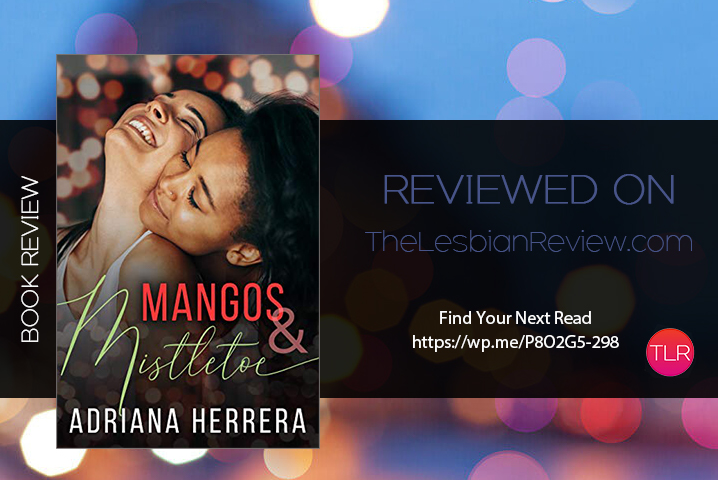 Mangos and Mistletoe by Adriana Herrera
