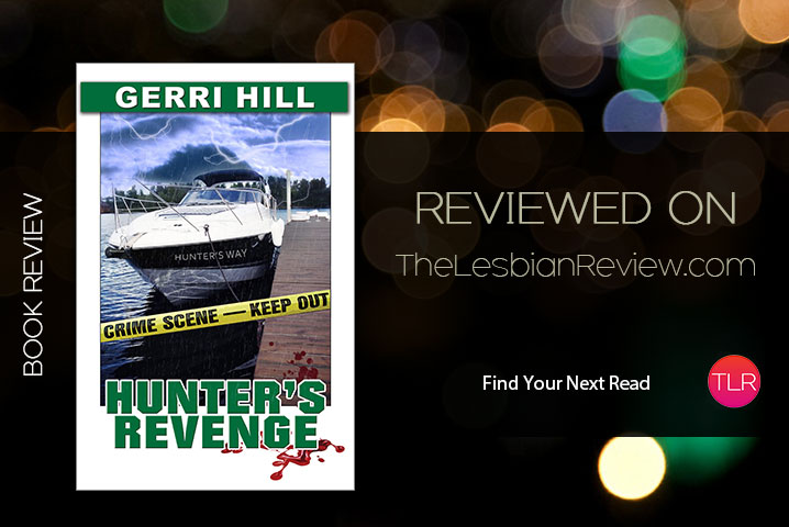 Hunter S Revenge By Gerri Hill Book Review · The Lesbian Review